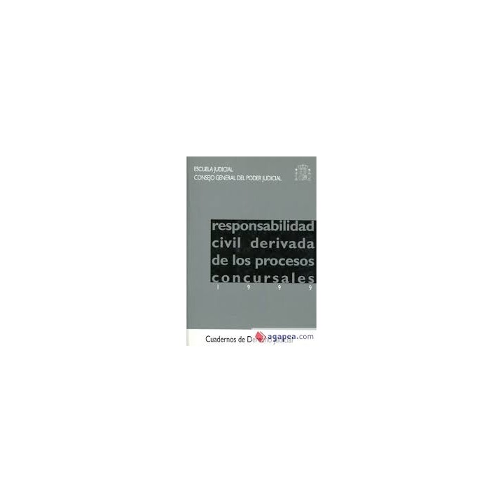 Responsabilidad civil derivada de los procesos concursales